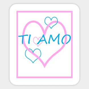 Ti Amo Sticker